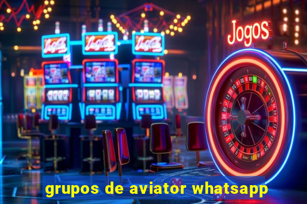 grupos de aviator whatsapp